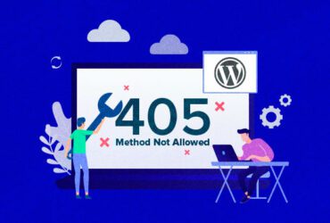 How To Fix 405 Error In WordPress