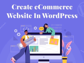 How To Build WordPress E-commerce Website