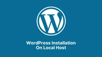 How To Install WordPress On The Localhost