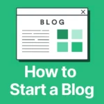 How to Start a Successful Blog in 2024