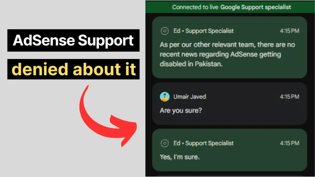 AdSense Support denied the closing in Pakistan