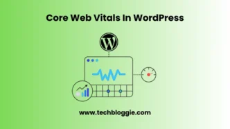 Core Web Vitals In WordPress