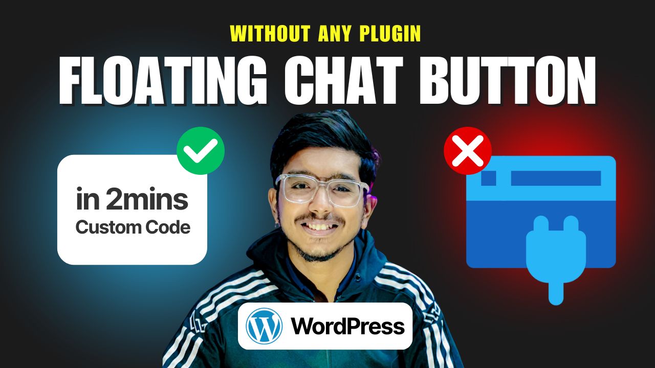 Add a floating chat button in your WordPress website [Without any plugin]