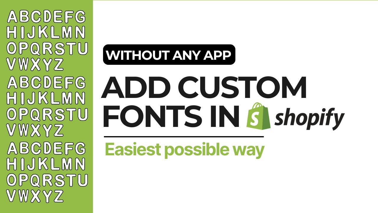 Add custom fonts in shopify store [without any app]